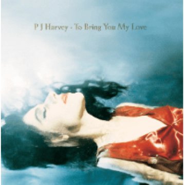 To Bring You My Love CD