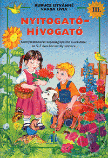 Nyitogató-Hívogató III. 5-7 évesek számára