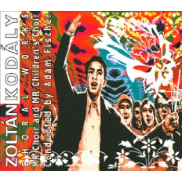 Zoltán Kodály - Choral Works CD