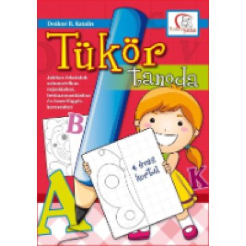 Tükör-tanoda - Játékos feladatok szimmetrikus rajzoláshoz...