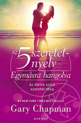 Az 5 szeretetnyelv - Egymásra hangolva