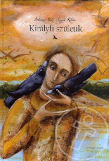 Királyfi születik