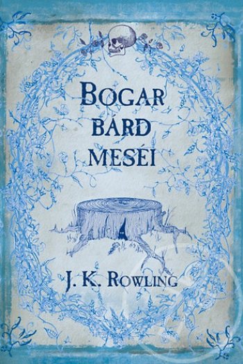 Bogar bárd meséi