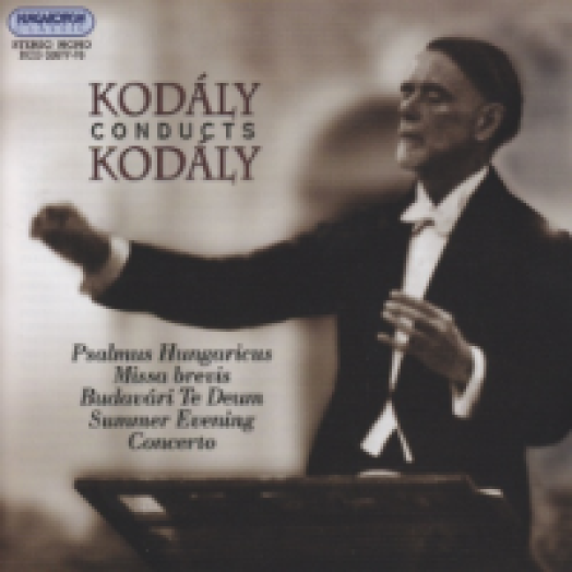 Kodály Conducts Kodály CD