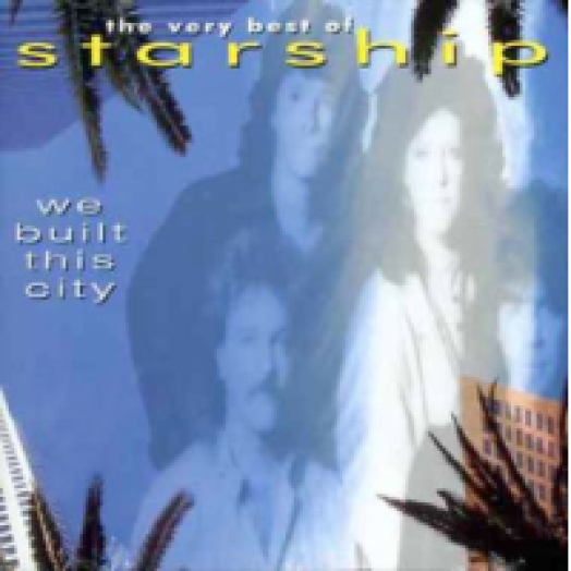 We Built This City - Greatest Hits CD