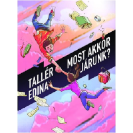 Most akkor járunk?