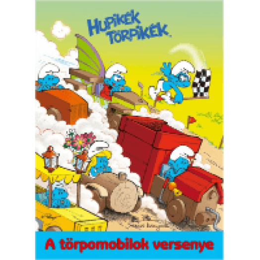 Hupikék Törpikék - A törpomobilok versenye