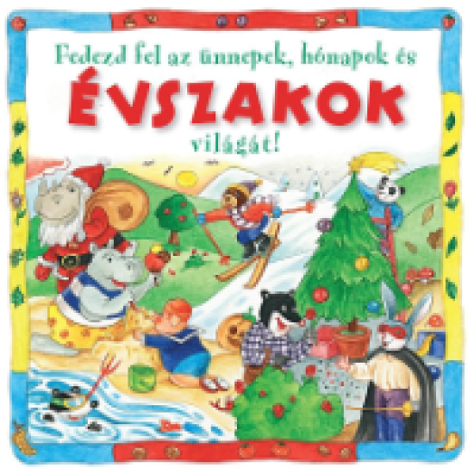 Fedezd fel az ünnepek, hónapok és évszakok világát!