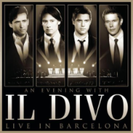 An Evening With Il Divo - Live in Barcelona CD+DVD