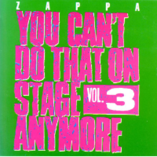 You Can't Do That On Stage Anymore Vol. 3 CD