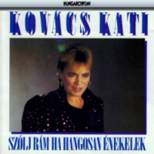 Szólj rám ha hangosan énekelek CD