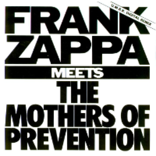 Frank Zappa Meets The Mothers Of Prevention CD