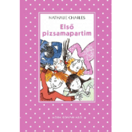 Első pizsamapartim