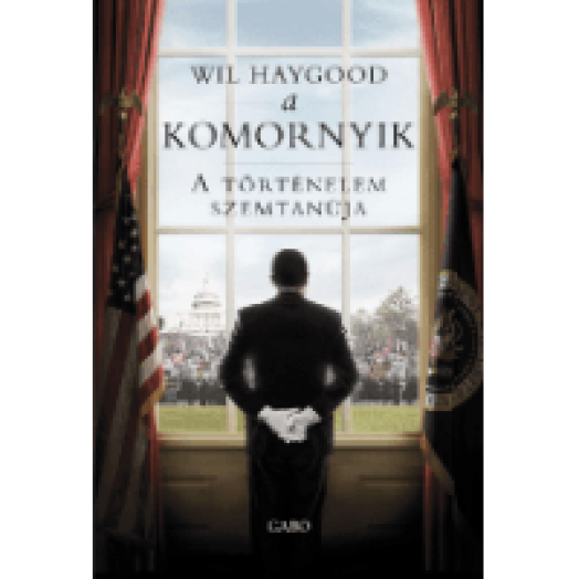 A komornyik - A történelem szemtanúja