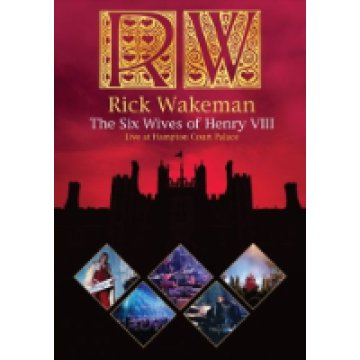 The Six Wives of Henry VIII - Live at Hampton Court Palace DVD