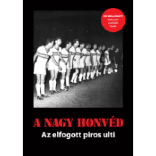 A Nagy Honvéd - Az elfogott piros ulti (CD melléklettel)