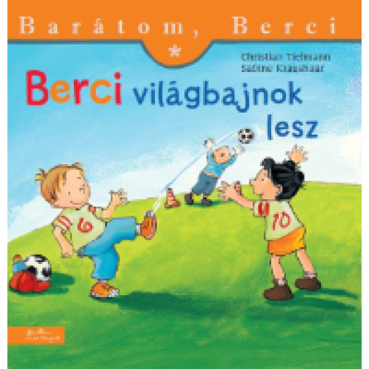 Berci világbajnok lesz