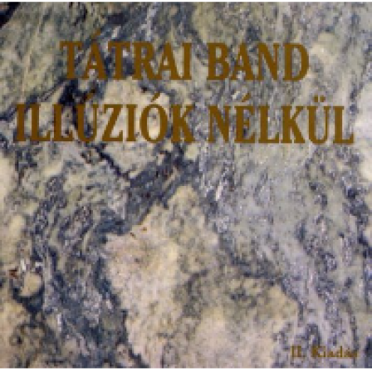 Illúziók nélkül CD