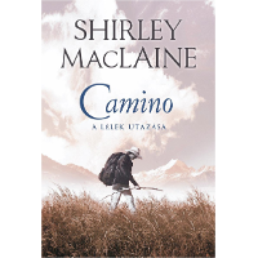 Camino - A lélek utazása
