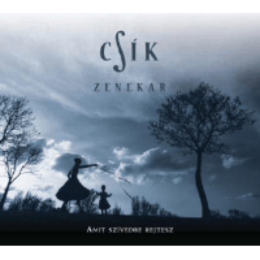 Amit szívedbe rejtesz CD