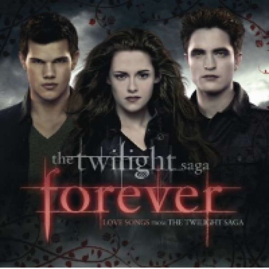 Twilight Forever - Love Songs From The Twilight Saga (Alkonyat - Hajnalhasadás 2.rész) CD