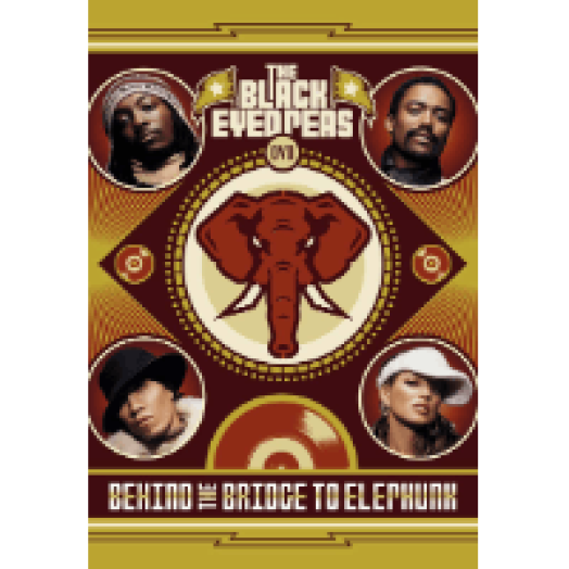 Behind The Bridge To Elephunk DVD