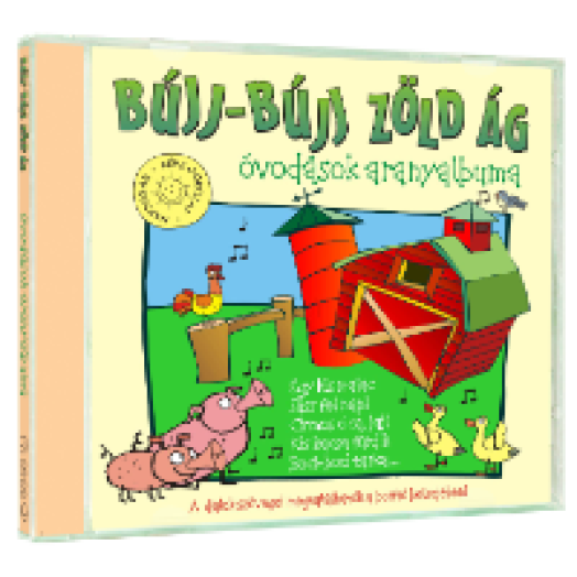 Bújj-bújj zöld ág - Óvodások aranyalbuma CD