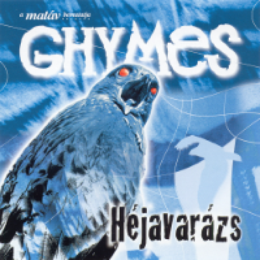 Héjavarázs CD