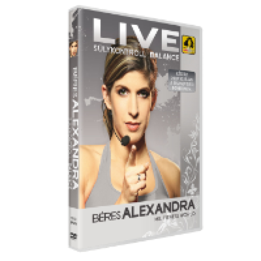 Béres Alexandra Live - Súlykontroll balance DVD