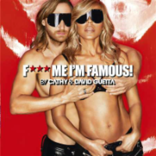 F*** Me, Im Famous - Ibiza Mix 2013 CD