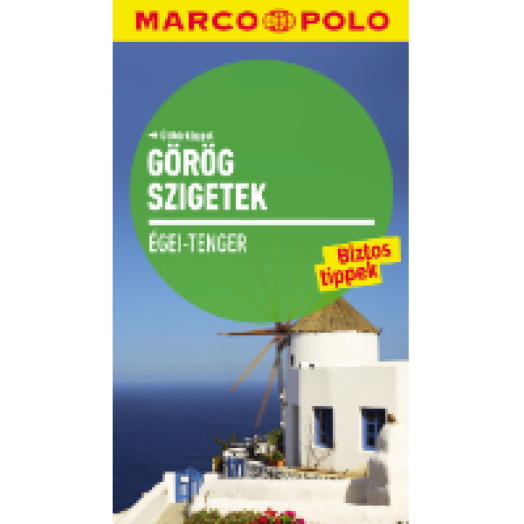 Görög Szigetek - Égei Tenger - Marco Polo
