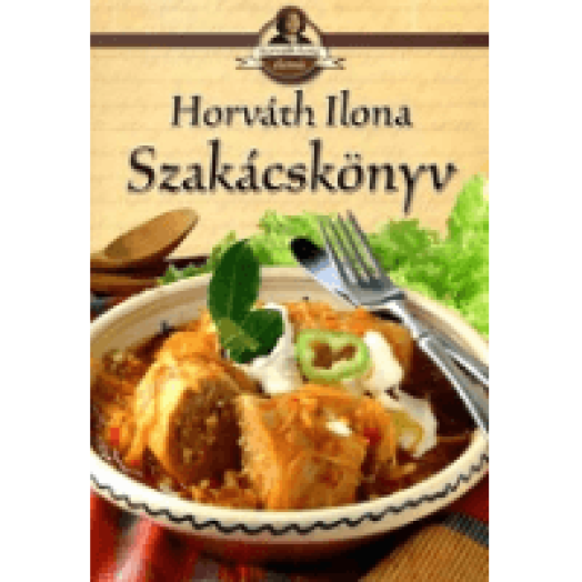 Horváth Ilona szakácskönyv