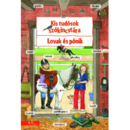 Lovak és pónik - Kis tudósok szókincstára