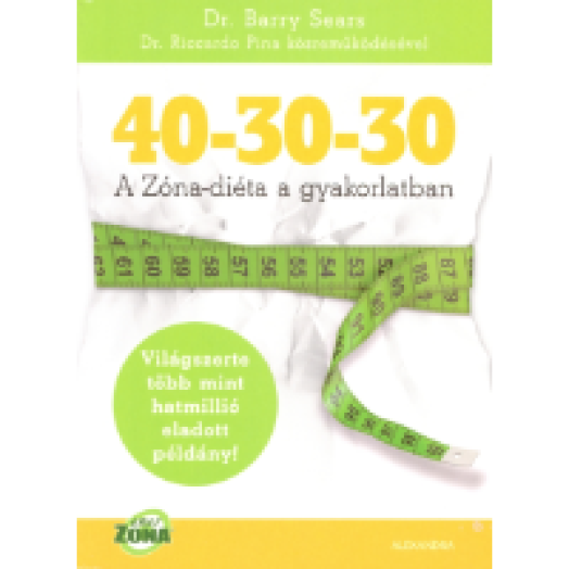 40-30-30 - A Zóna-diéta a gyakorlatban