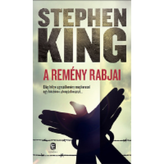 A remény rabjai