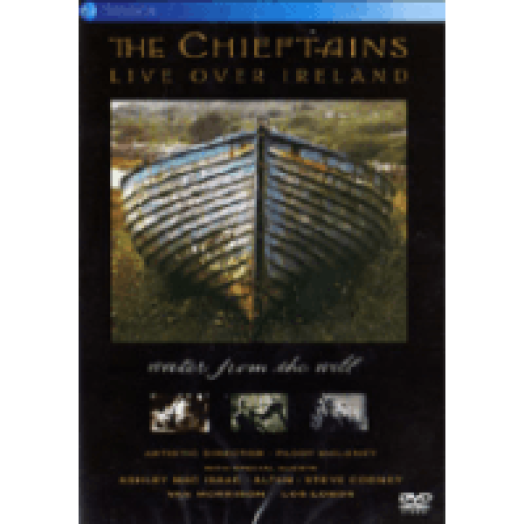 Water From The Well - Live Over Ireland DVD