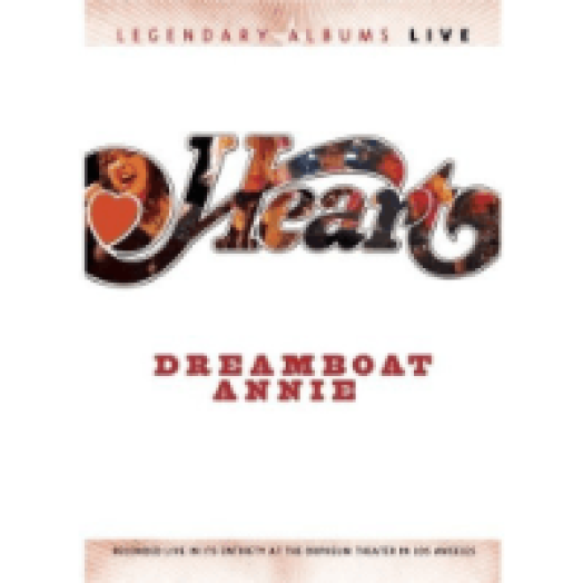 Dreamboat Annie - Live 2007 DVD