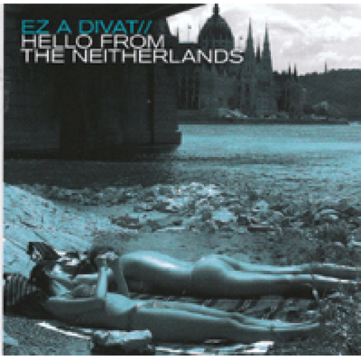 Hello From The Neitherlands CD