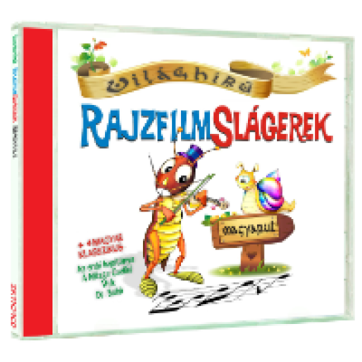 Világhírű rajzfilmslágerek magyarul CD