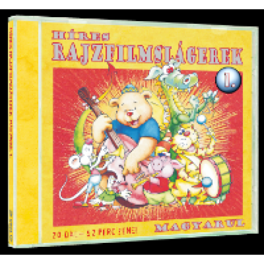 Híres rajzfilmslágerek magyarul 1. CD