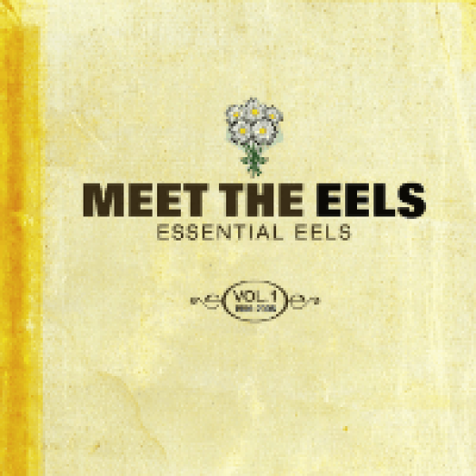Meet The Eels (Vol. 1 1996-2006) CD+DVD
