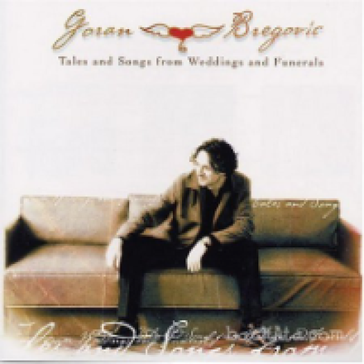 Tales And Songs From Weddings And Funerals CD