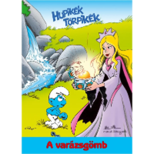 Hupikék Törpikék - A varázsgömb