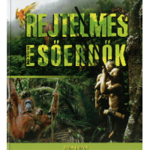 Rejtelmes esőerdők