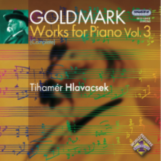 Goldmark - Works for Piano Vol. 3 CD