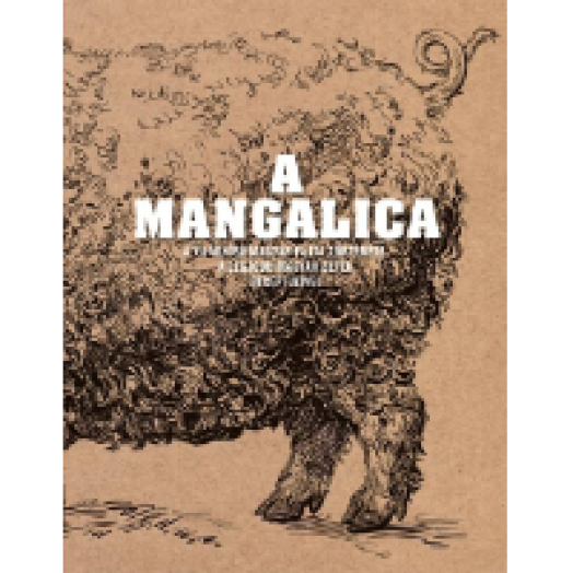 A mangalica - A világhírű magyar fajta története