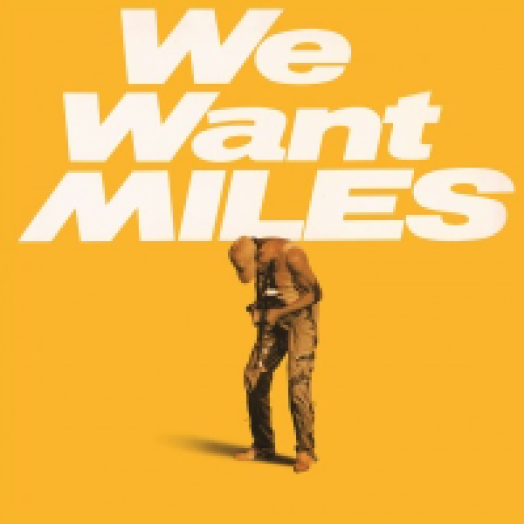 We Want Miles LP
