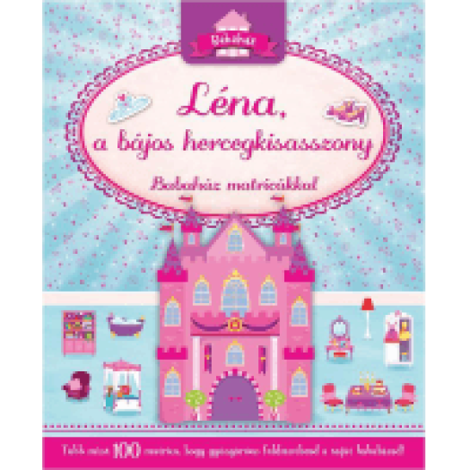 Léna, a bájos hercegkisasszony (Babaház matricákkal)