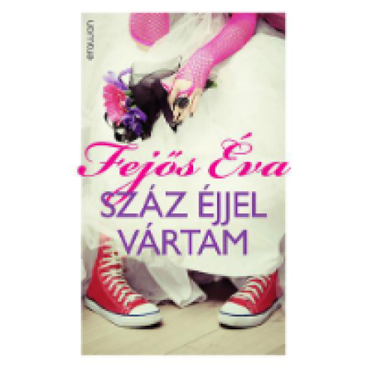Száz éjjel vártam