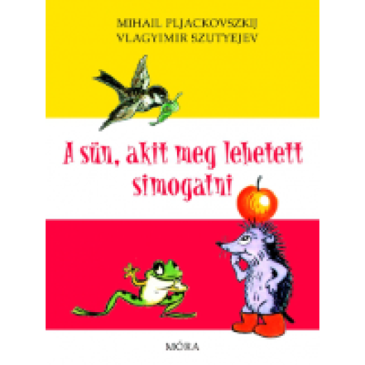 A sün, akit meg lehetett simogatni